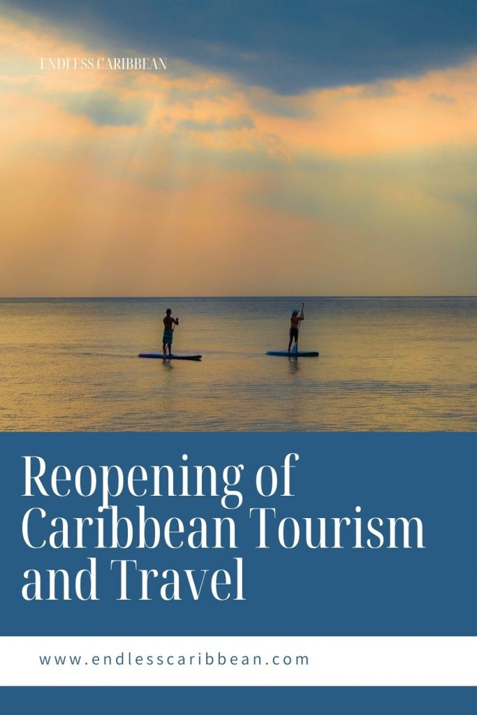 Endless Caribbean - Pinterest - Reopening of Caribbean Tourism and Travel