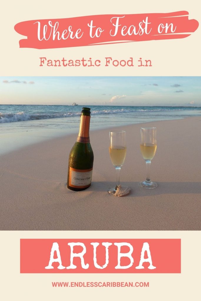 Pinterest - Endless Caribbean - Where to Feast on Fantastic Food in Aruba