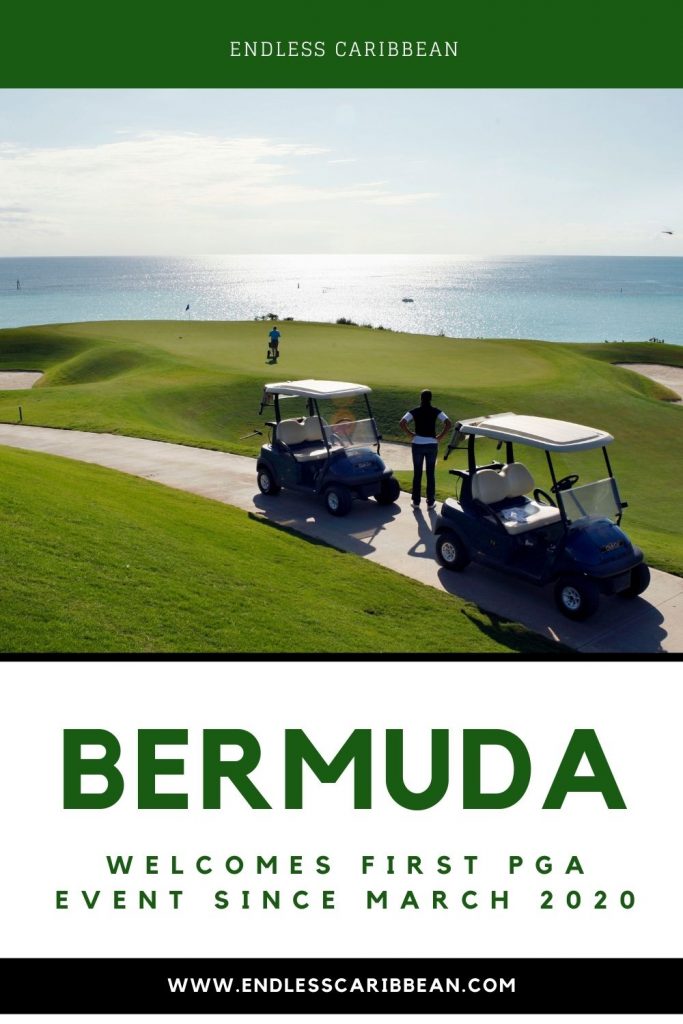 Pinterest -  Endless Caribbean - Bermuda Welcomes the First PGA Tour Event Since March 2020