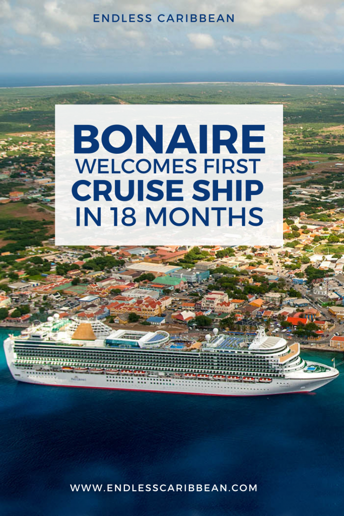 Pinterest - Bonaire Welcomes First Cruise Ship After 18 Months