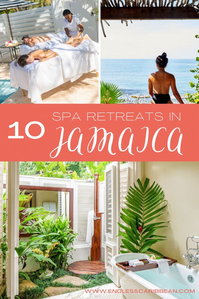 Endless Caribbean - Pinterest - Spa Retreats in Jamaica