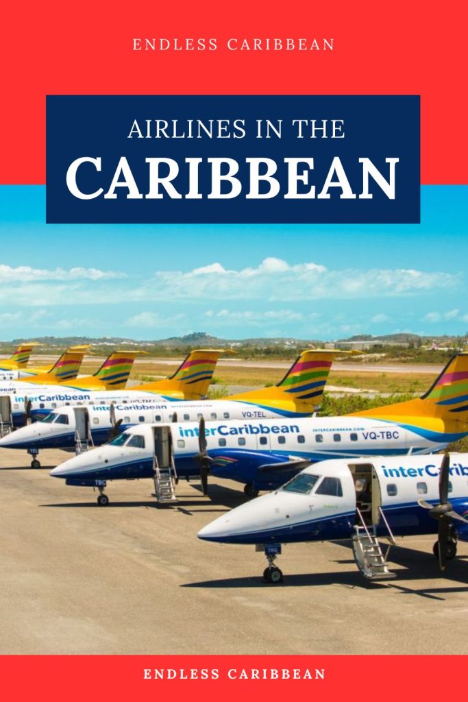 Endless Caribbean - Pinterest - Airlines in the Caribbean