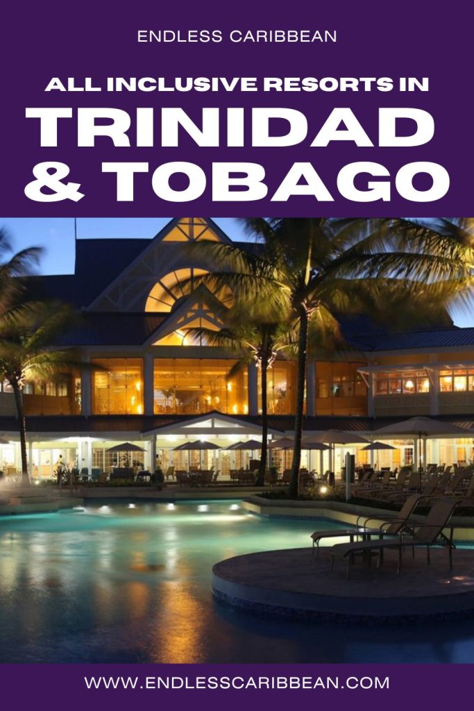 Endless Caribbean - Pinterest - All-Inclusive Resorts in Trinidad and Tobago