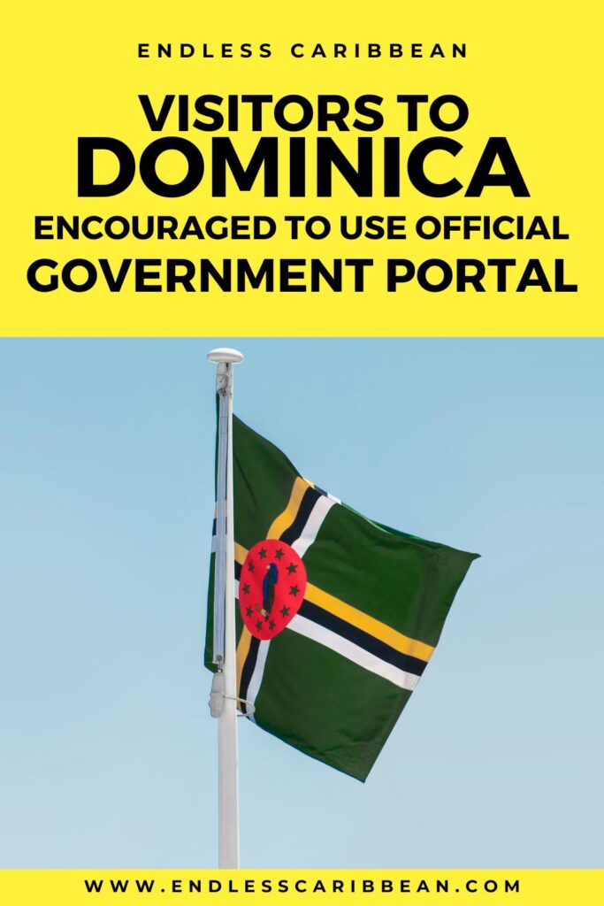 Endless Caribbean - Pinterest - Visitors to Dominica Encouraged to Use Official Government Platform